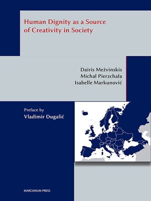 cover image of Human Dignity as a Source  of Creativity in Society
